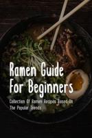 Ramen Guide For Beginners