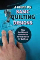 A Guide On Basic Quilting Designs