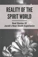 Reality Of The Spirit World