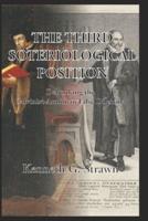 The Third Soteriological Position: Debunking the Calvinist-Arminian False Dilemma