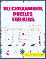 101 CROSSWORD PUZZLES FOR KIDS: LARGE-PRINT BEST PUZZLE BOOK FOR AGES 8 AND UP