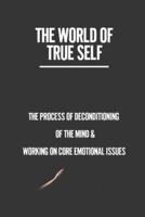 The World Of True Self