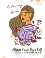 AFFIRM YOUR TRUE SELF: Daily Affirmations