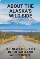 About The Alaska's Wild Side