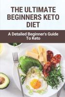 The Ultimate Beginners Keto Diet