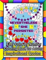 Easy Color By Number Coloring Book For Adults Inspirational Quotes
