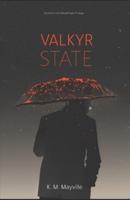 Valkyr State