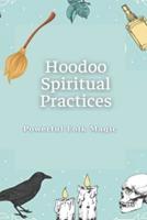 Hoodoo Spiritual Practices