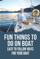Fun Things To Do On Boat