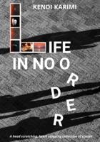 Life In No Order : A compilation of short stories
