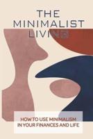 The Minimalist Living