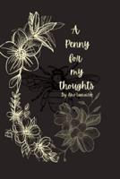 A Penny for my thoughts