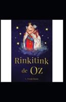 Rinkitink in Oz: Lyman Frank Baum (Classics, Literature) [Annotated]