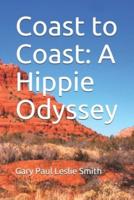 Coast to Coast: A Hippie Odyssey