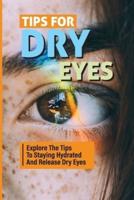 Tips For Dry Eyes