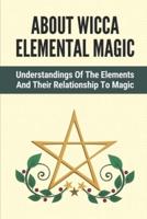 About Wicca Elemental Magic