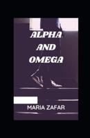 Alpha And Omega