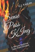 Sense Pass KIng: 5- Minute Bedtime Tales from Oniland