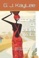 Stories of Mami Wata: Bedtime Tales of Oniland: An Oniland Mystery Series