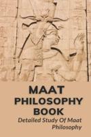 Maat Philosophy Book