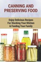 Canning And Preserving Food
