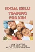 Social Skills Training For Kids