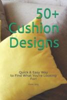 50+ Cushion Designs: Quick & Easy Way to Find What You're Looking For!
