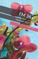 FM 36: Summer 2021