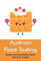 Austrian Food Tasting