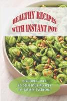 Healthy Recipes With Inѕtаnt Pоt