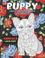 Adult Coloring Books for Women - Animals - Large Print - Puppy
