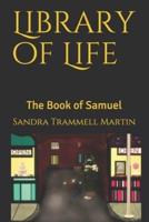 Library of Life: The Book of Samuel