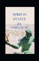 Spirit In Statue