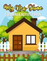 My New Home Coloring And Activity Book