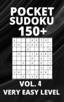 Pocket Sudoku 150+ Puzzles: Very Easy Level with Solutions - Vol. 4