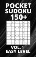 Pocket Sudoku 150+ Puzzles: Easy Level with Solutions - Vol. 1