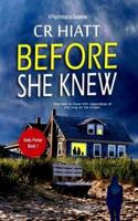 Before She Knew: A Psychological Suspense