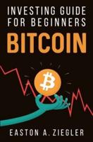 Bitcoin: Investing Guide for Beginners