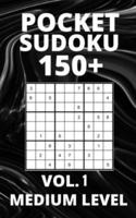 Pocket Sudoku 150+ Puzzles: Medium Level with Solutions - Vol. 1