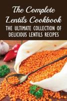 The Complete Lentils Cookbook