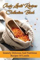 Tasty Lentil Recipes Collection Book