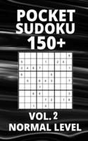 Pocket Sudoku 150+ Puzzles: Normal Level with Solutions - Vol. 2