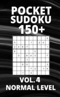 Pocket Sudoku 150+ Puzzles: Normal Level with Solutions - Vol. 4