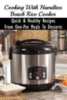 Cooking With Hamilton Beach Rice Cooker