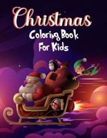 Christmas Coloring Book for Kids: Cute and Simple Christmas Coloring Pages for Toddlers, Children, and Preschoolers!