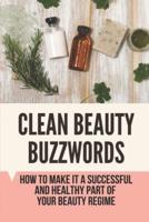 Clean Beauty Buzzwords