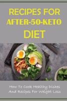 Recipes For After-50-Keto Diet