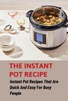 The Instant Pot Recipe