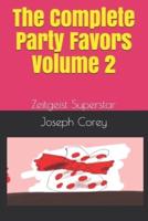 The Complete Party Favors - Volume 2: Zeitgeist Superstar