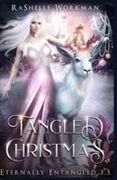 Tangled Christmas: A Holiday Short Story